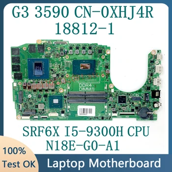 CN-0XHJ4R 0XHJ4R XHJ4R 18812-1 Безплатна Доставка на дънната Платка на лаптопа G3 3590 с процесор SRF6X I5-9300H GTX1660TI GPU 100% Напълно тестван