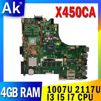 X450CA оригиналната дънна Платка за ASUS X450CC X450VP X450CA X450C дънна Платка на лаптоп W/1007U 2117U I3 I5 I7 Процесор и 4 GB ram