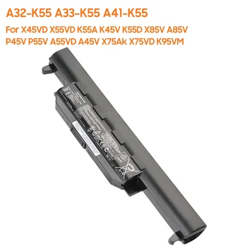 Преносимото батерия A32-k55 опция A33-k55 опция A41-k55 опция За ASUS X85V A85V P45V P55V A55VD X55VD K55A K45V K55D A45V X75VD K95VM